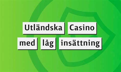 casino med låga insättning svenska pengar